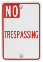 Sign for criminal trespass